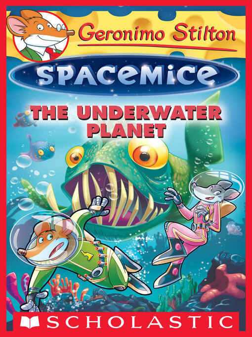 Title details for The Underwater Planet by Geronimo Stilton - Wait list